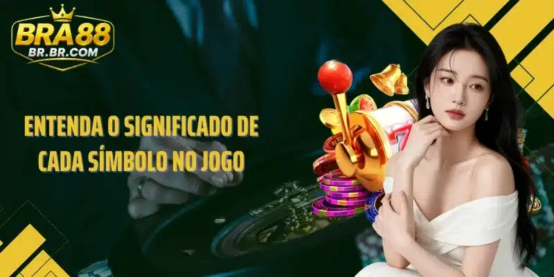 Entenda o significado de cada símbolo no jogo