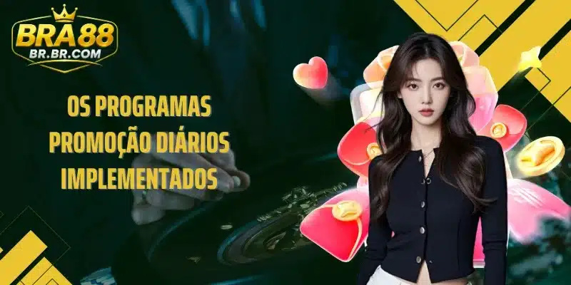 Os programas Promoção diários implementados